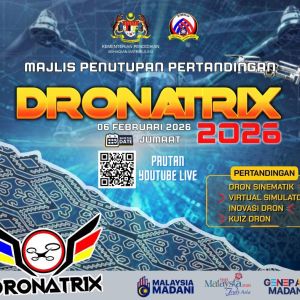 PERTANDINGAN DRONATRIX MATRIKULASI KEMENTERIAN PENDIDIKAN (KPM) TAHUN 2026